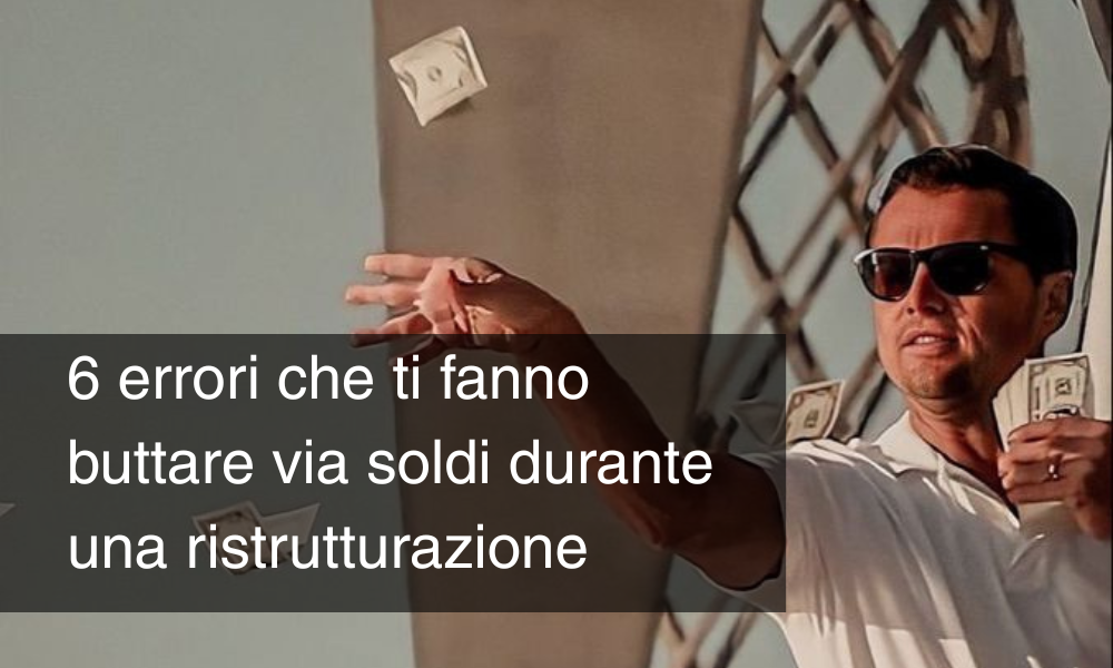 6 errori che ti fanno buttare via soldi durante una ristrutturazione (e come evitarli)